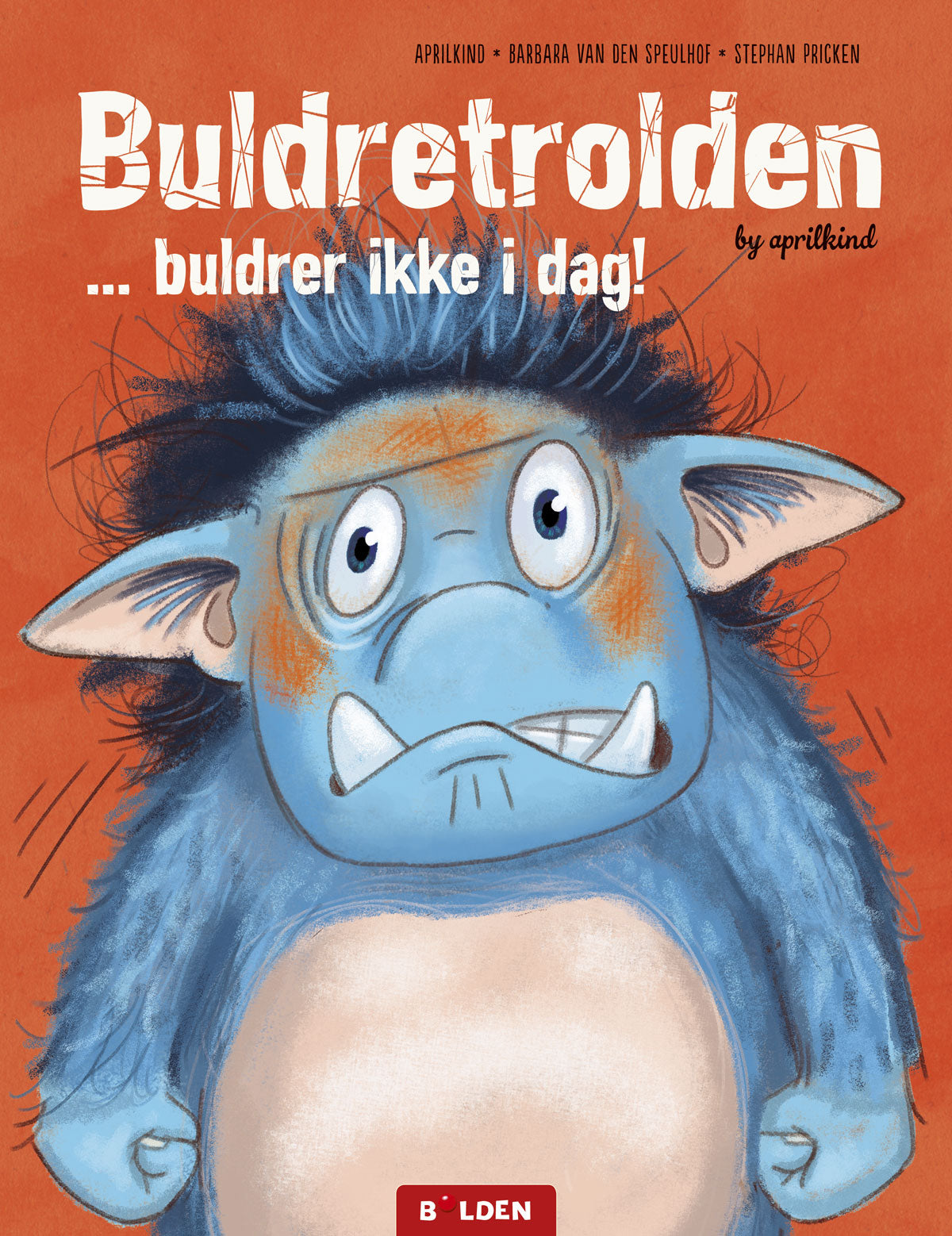 Børnebog, Buldretrolden...Buldrer Ikke I Dag!